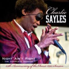Charlie Sayles : Night Ain't Right (CD, Album)