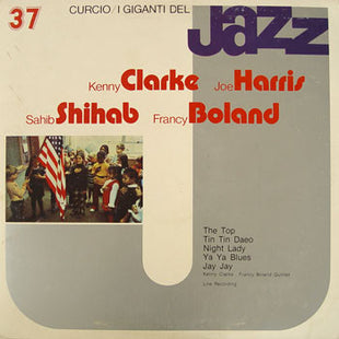 Kenny Clarke / Joe Harris (3) / Sahib Shihab / Francy Boland / The Kenny Clarke - Francy Boland Quintet* : I Giganti Del Jazz Vol. 37 (LP, Mono)