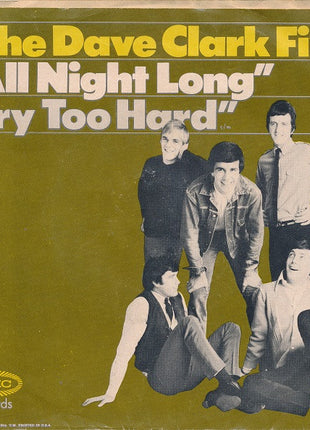 The Dave Clark Five : Try Too Hard / All Night Long (7", Single, Styrene, Pit)