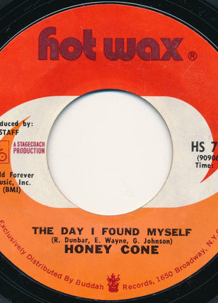 Honey Cone : The Day I Found Myself / When Will It End (7", Single, Styrene, Pit)