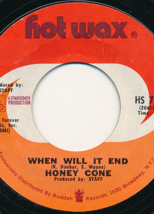 Honey Cone : The Day I Found Myself / When Will It End (7", Single, Styrene, Pit)