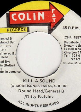 Round Head, General B, Nitty Kutchie / Computer Paul : Kill A Sound / Version Gin & Juice (7")