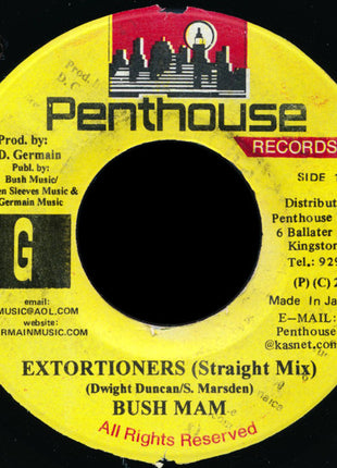 Bush Man* : Extortioners (7")