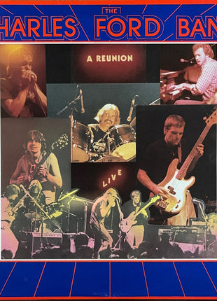 The Charles Ford Band : A Reunion (LP, Album)