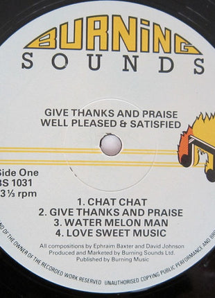 Well Pleased And Satisfied : Give Thanks & Praise (LP, Album)