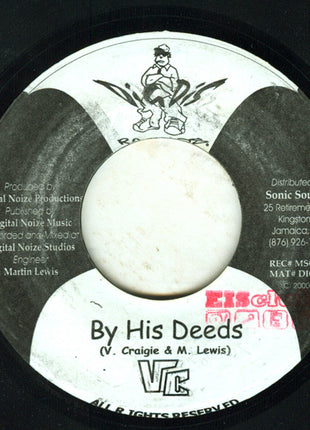 VC (2) : By His Deeds (7")
