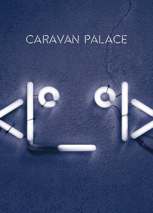 Caravan Palace - Robot (Vinyl) (New (N))