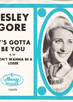Lesley Gore : I Don't Wanna Be A Loser / It's Gotta Be You (7", Single)