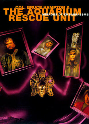 Col. Bruce Hampton* & The Aquarium Rescue Unit : Mirrors Of Embarrassment (CD, Album)