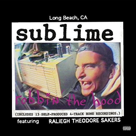 Sublime - Robbin' The Hood (Vinyl) (New (N))