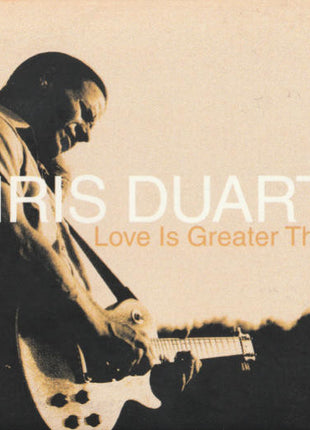 Chris Duarte Group : Love Is Greater Than Me (CD, Album)
