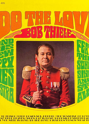 Bob Thiele And His New Happy Times Orchestra Featuring The Sunflower Singers And Steve Allen (3) : Do The Love (LP, Album)