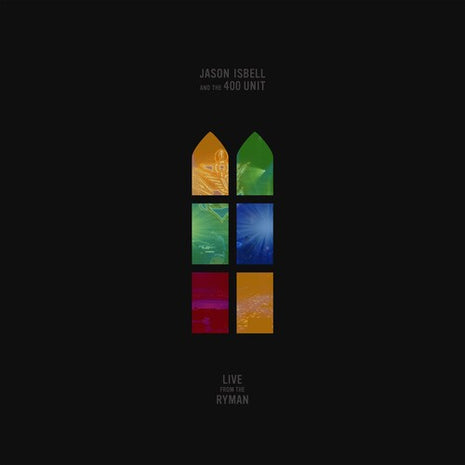 Jason Isbell and the 400 Unit - Live From The Ryman (Vinyl) (New (N))