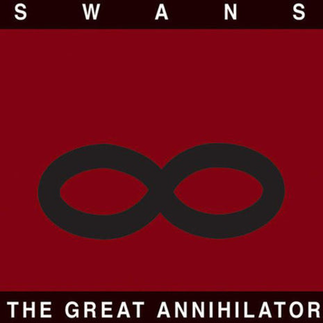 Swans - The Great Annihilator (Vinyl) (New (N))