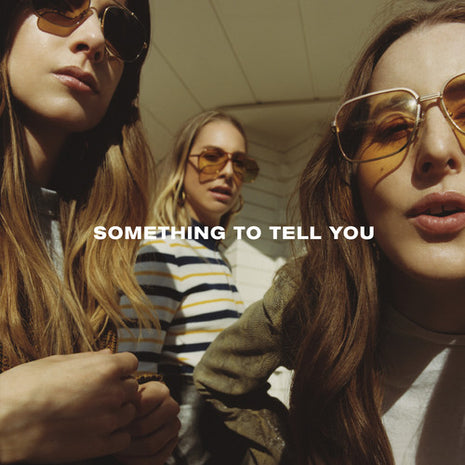 HAIM - Something To Tell You (Vinyl) (New (N))
