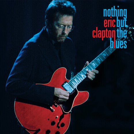 Eric Clapton - Nothing But The Blues (Vinyl) (New (N))