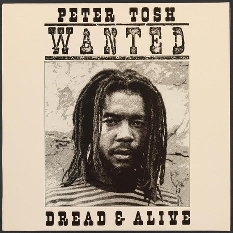Peter Tosh - Wanted Dread And Alive (Vinyl) (New (N))