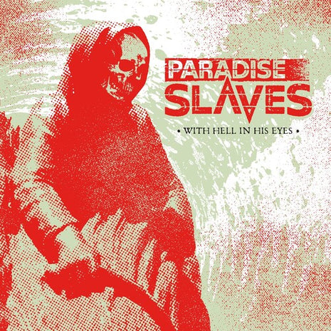 Paradise Slaves - With Hell in His Eyes (Vinyl) (New (N))