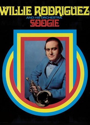 the album cover for Rodriguez, Willie / His Orchestra - Soogie