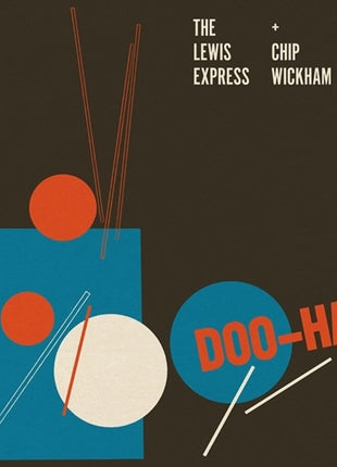 the album cover for Lewis Express / Chip Wickham - Doo-Ha