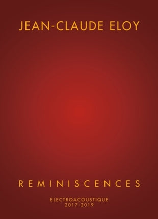 the album cover for Jean Eloy -Claude - Reminiscences (Box)