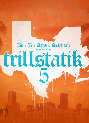 the album cover for Bun B / Statik Selektah - Trillstatik 5