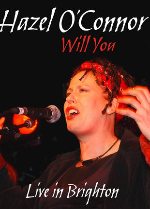 the album cover for Hazel O'Connor - Will You Live In Brighton