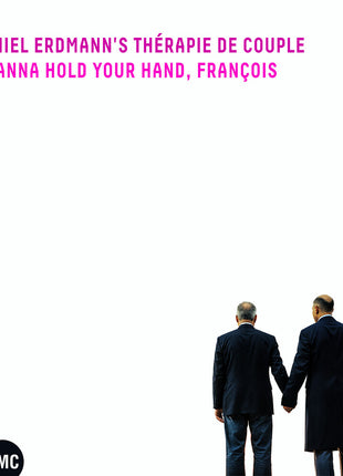 the album cover for Daniel Therapie De Couple Erdmann - I Wanna Hold Your Hand, Francois