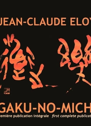 the album cover for Jean-claude Eloy - Gaku-no-michi (1977-78) (4cd)