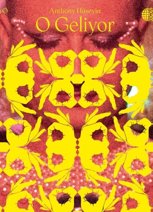 the album cover for Anthony Huseyin - O Geliyor (making O)