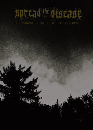 the album cover for Spreading the Disease - Dakness, the Dread. the Suffering