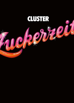 the album cover for Cluster - Zuckerzeit