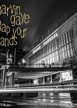 the album cover for Marvin Gaye - Clap Your Hands: Zommerhappening, Live In Ostende