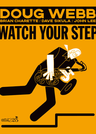 the album cover for Doug Webb - Watch Your Step