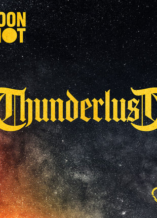 the album cover for Moon Shot - Thunderlust