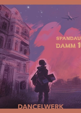 the album cover for Dancelwerk - Spandauer Damm 103