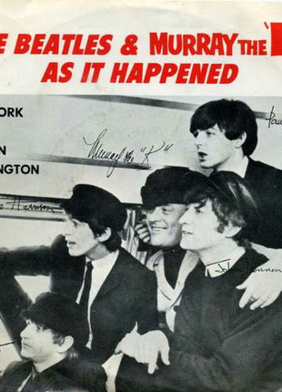 The Beatles, Murray The K : Murray The "K" & The Beatles As It Happened (7")