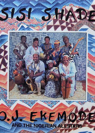 O.J. Ekemode And The Nigerian Allstars : Sisi Shade (LP, Album)