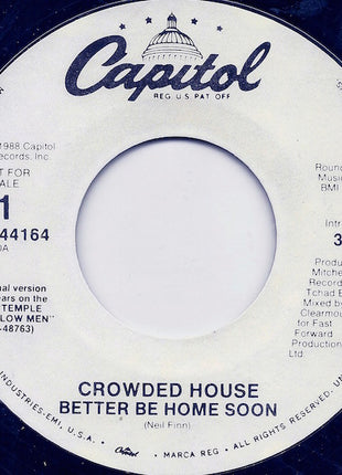 Crowded House : Better Be Home Soon (7", Single, Promo)