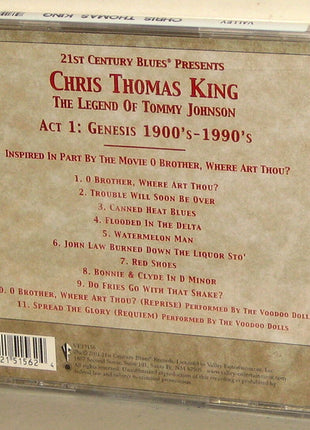 Chris Thomas King : The Legend Of Tommy Johnson Act 1: Genesis 1900's - 1990's (CD, Album)