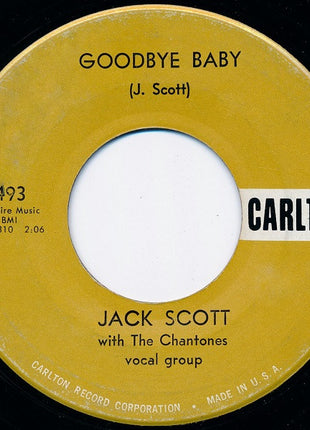 Jack Scott : Goodbye Baby / Save My Soul (7", Single, Scr)