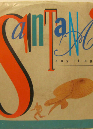 Santana : Say It Again (7", Single, Promo, Pit)