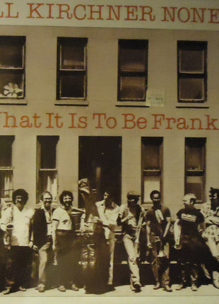 Bill Kirchner Nonet : What It Is To Be Frank (LP)