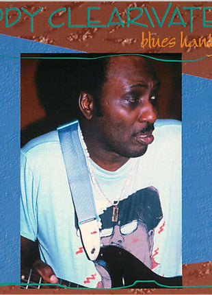 Eddy Clearwater : Blues Hang Out (CD, Album, RE)