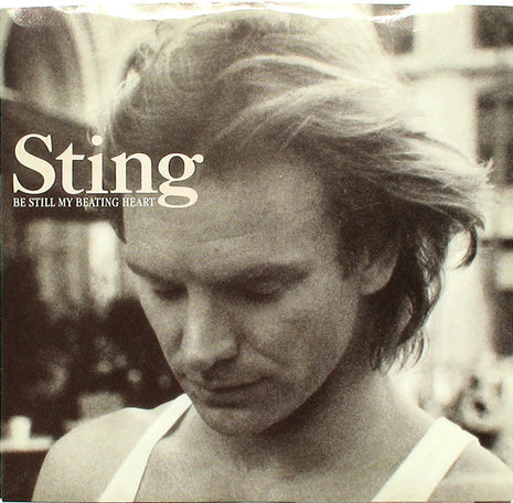 Sting : Be Still My Beating Heart (7", Single)