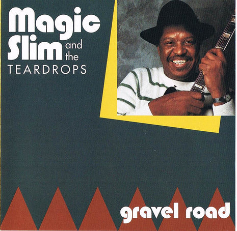 Magic Slim & The Teardrops : Gravel Road (CD, Album)