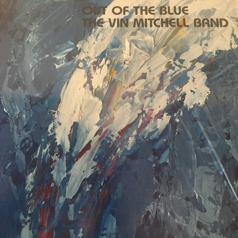 The Vin Mitchell Band : Out Of The Blue (LP, Album)