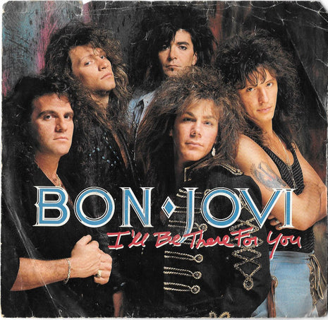 Bon Jovi : I'll Be There For You  (7", Single, Spe)