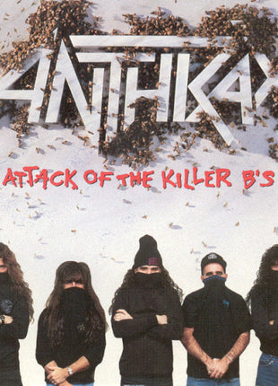 Anthrax : Attack Of The Killer B's (CD, EP, Comp)