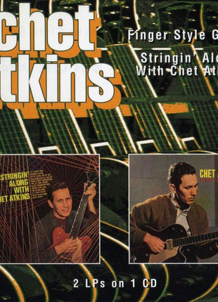 Chet Atkins : Finger Style Guitar / Stringin' Along With Chet Atkins (CD, Comp)